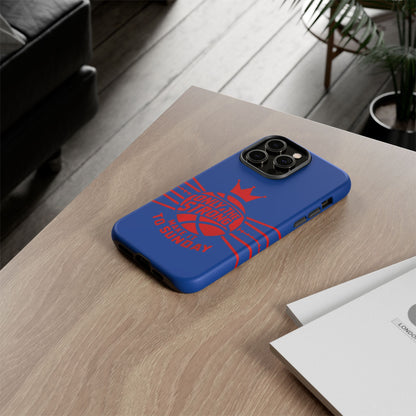 Only the Strong Make it to Sunday (dark blue) - Tough Case
