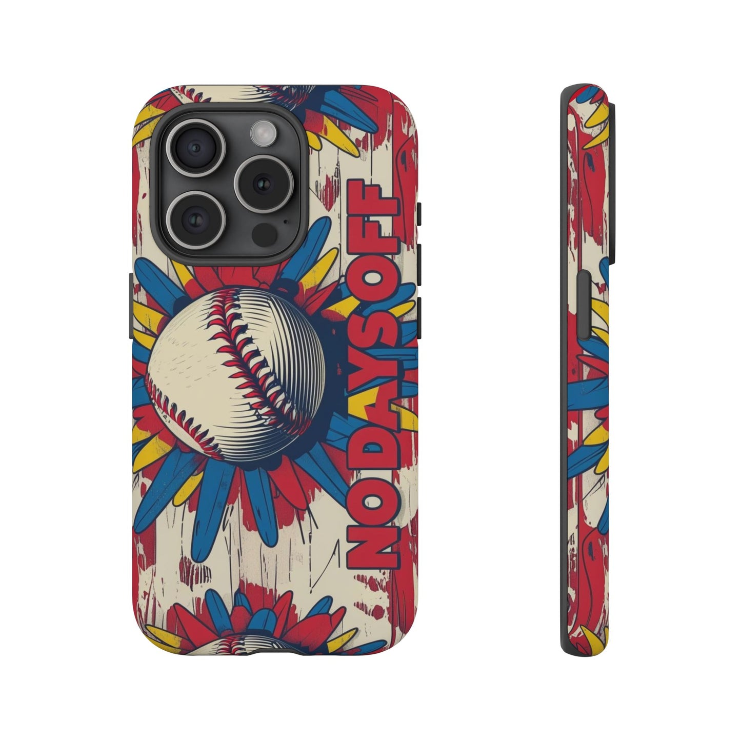 No Days Off Baseball V2- Tough Case
