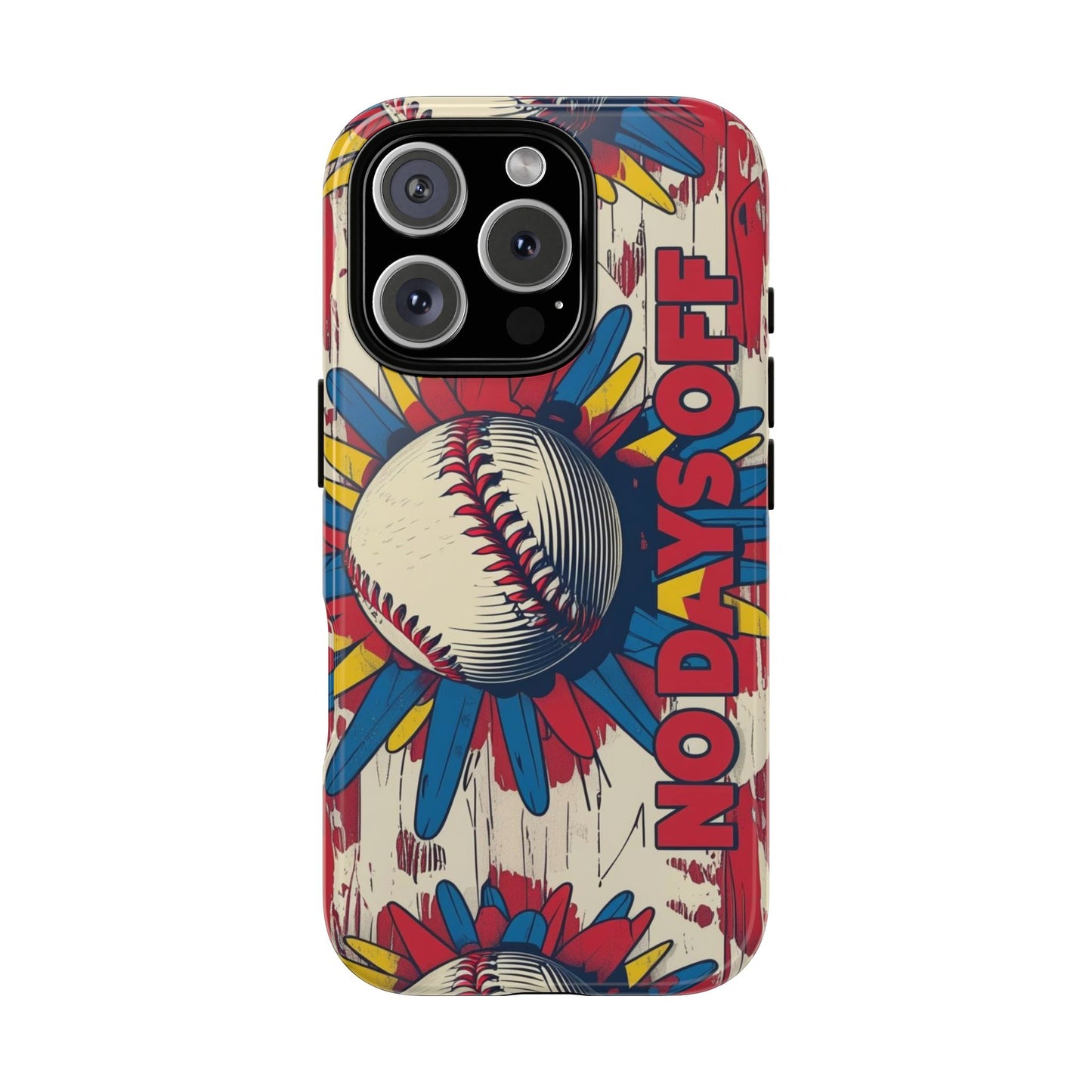 No Days Off Baseball V2- Tough Case