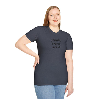 Beware Travel Parent  - Sideline Softstyle Tee