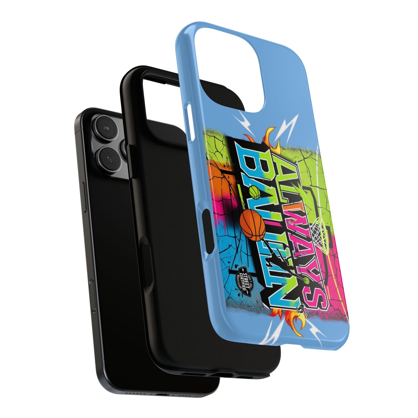 Copy of Always Ballin' (light blue) - Tough Case