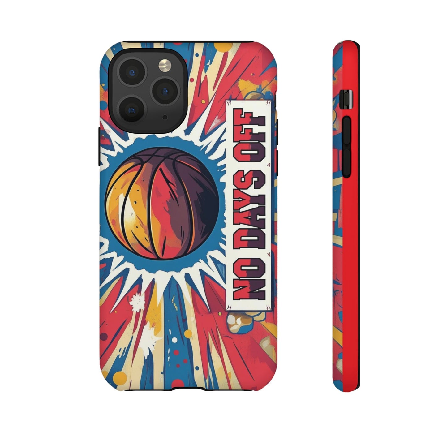No Days Off Basketball V2 - Tough Case