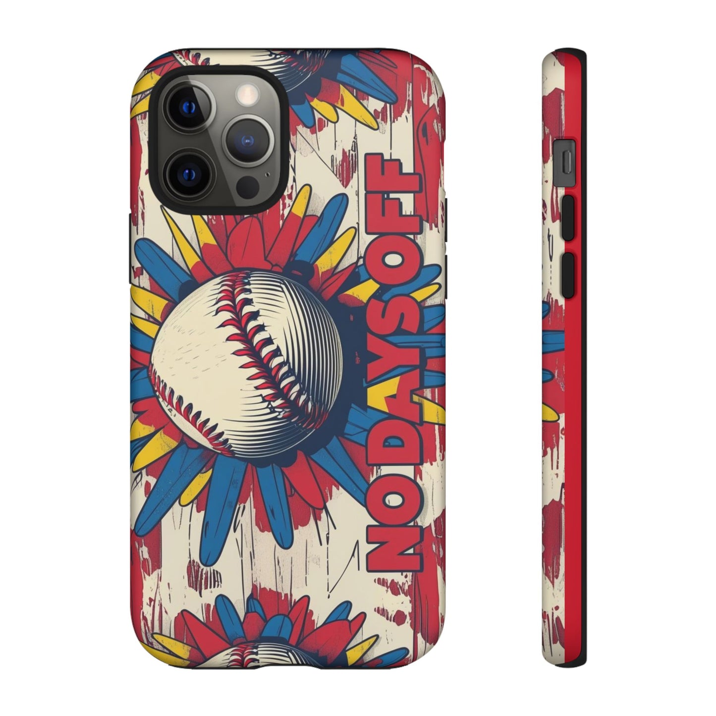 No Days Off Baseball V2- Tough Case