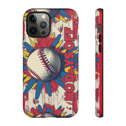 No Days Off Baseball V2- Tough Case