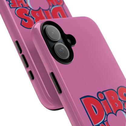 Dibs on the Coach- Tough Case