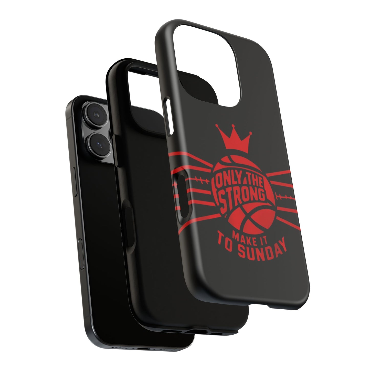 Only the Strong Make it to Sunday (black) - Tough Case
