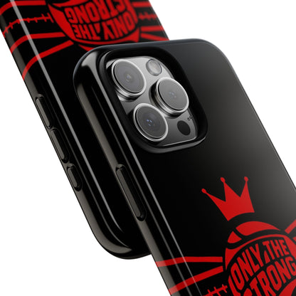Only the Strong Make it to Sunday (black) - Tough Case