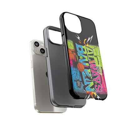 Always Ballin' (black) - Tough Case