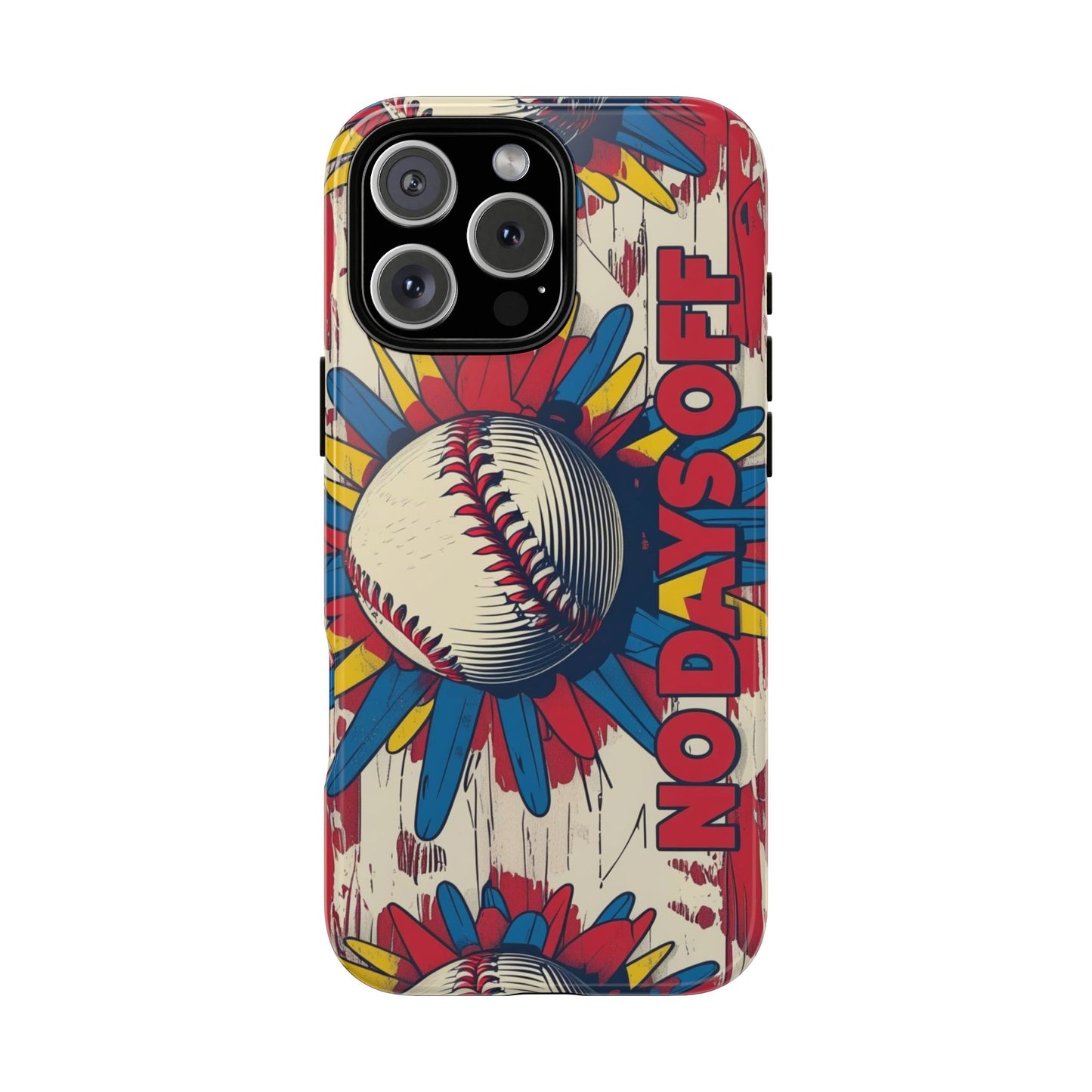 No Days Off Baseball V2- Tough Case