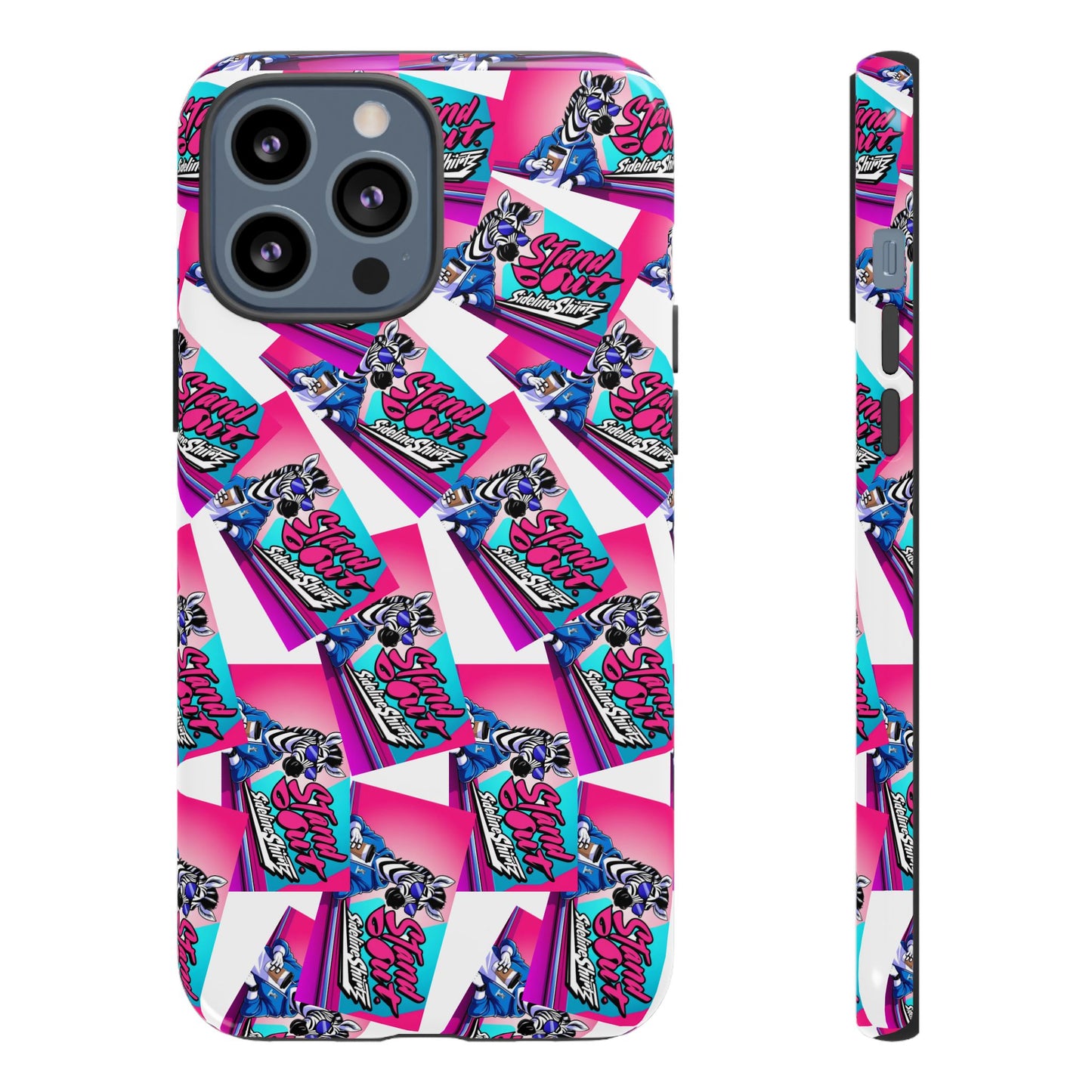 Standout with Sideline Shirtz- Tough Case