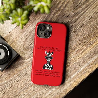 What's Next? Zebra Riding Travel Sports (Red) - Tough Case