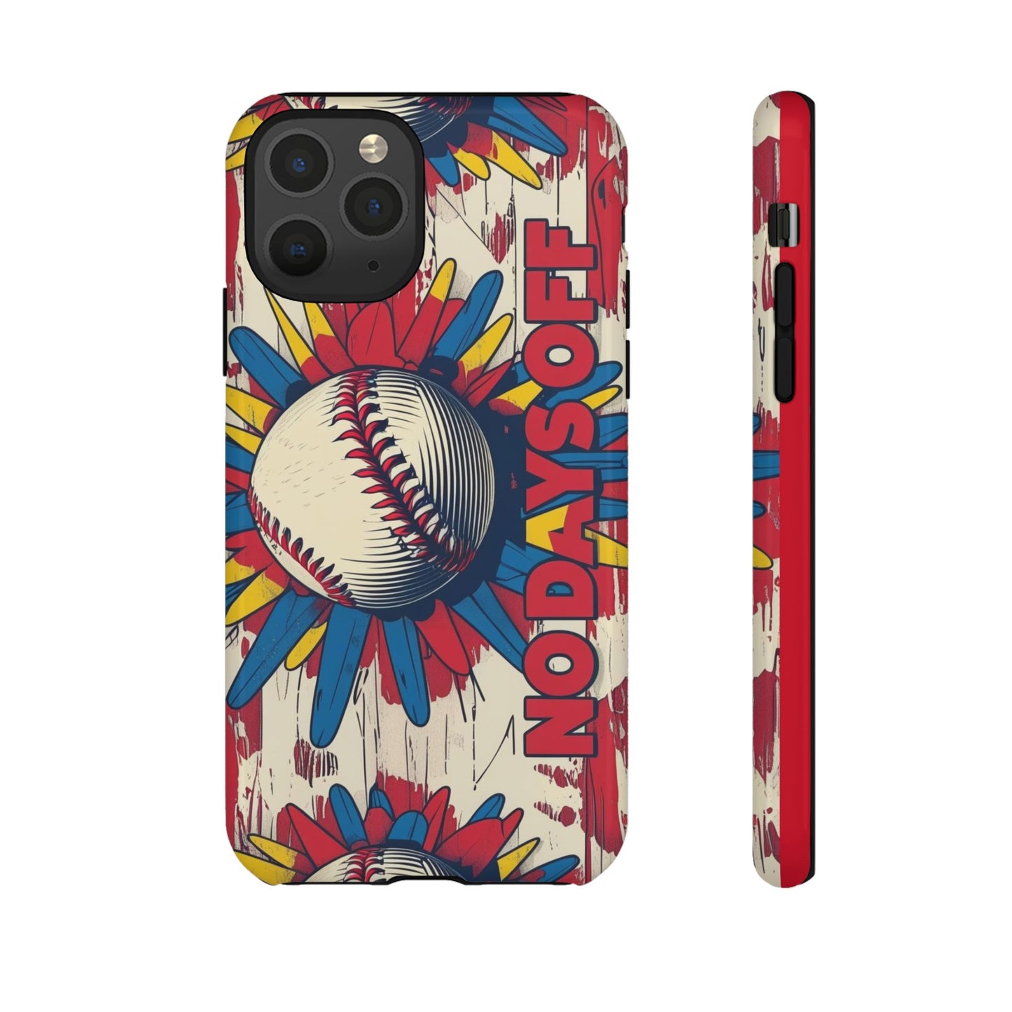 No Days Off Baseball V2- Tough Case