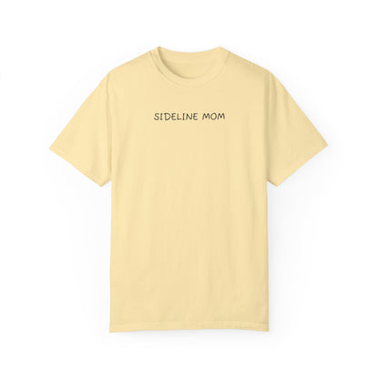 Sideline Mom - Comfy Tee