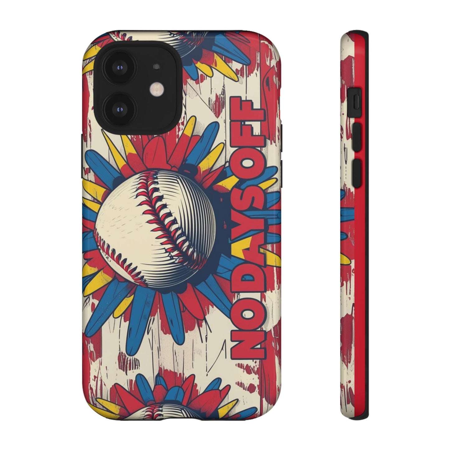 No Days Off Baseball V2- Tough Case