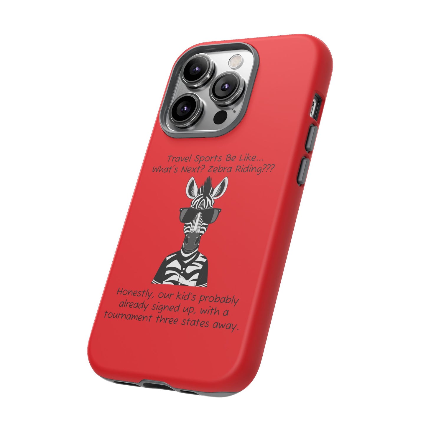 What's Next? Zebra Riding Travel Sports (Red) - Tough Case