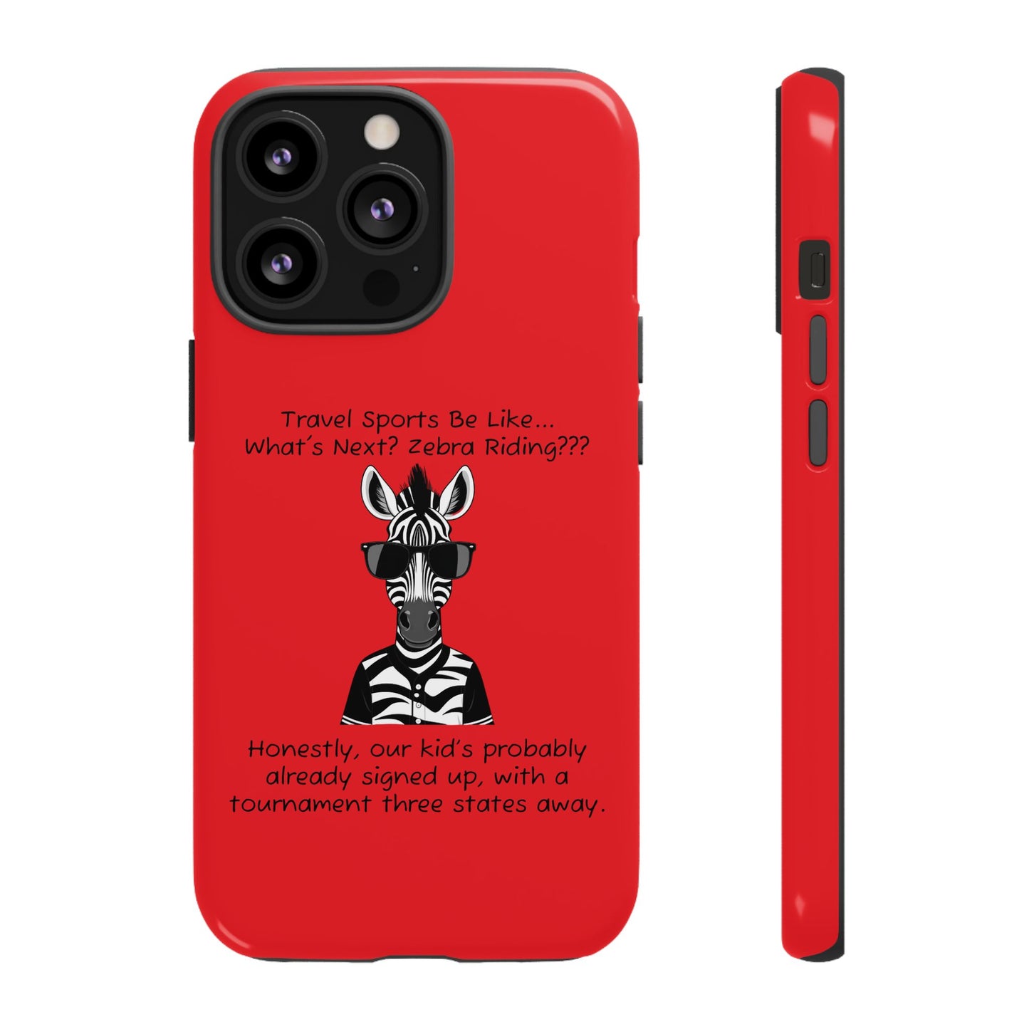 What's Next? Zebra Riding Travel Sports (Red) - Tough Case