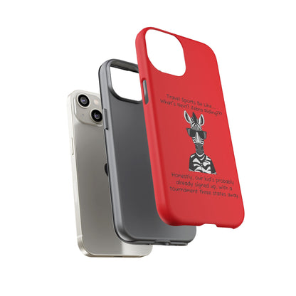 What's Next? Zebra Riding Travel Sports (Red) - Tough Case