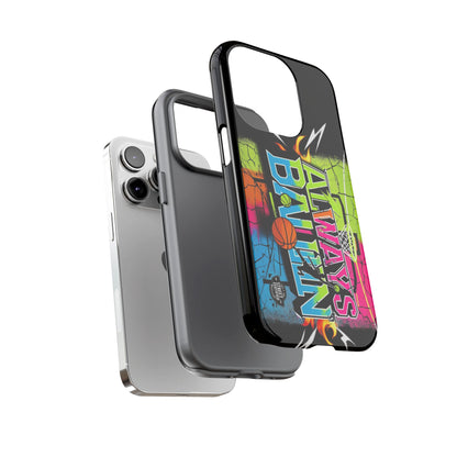 Always Ballin' (black) - Tough Case