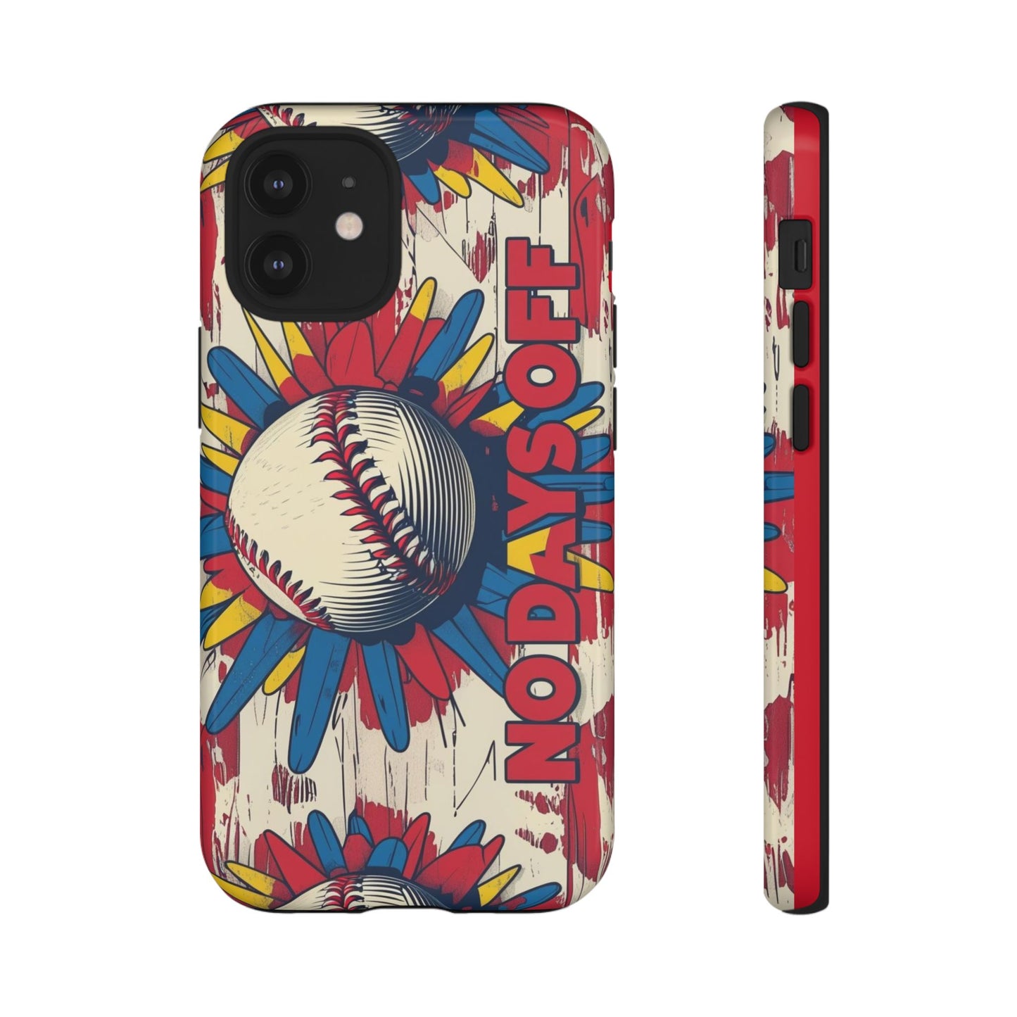 No Days Off Baseball V2- Tough Case