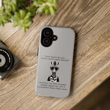 What's Next? Zebra Riding Travel Sports -  Light Grey Tough Case