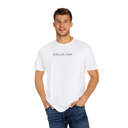 Sideline Mom - Comfy Tee