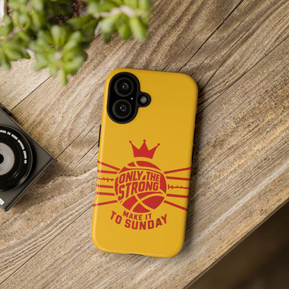Only the Strong Make it to Sunday (yellow) - Tough Case