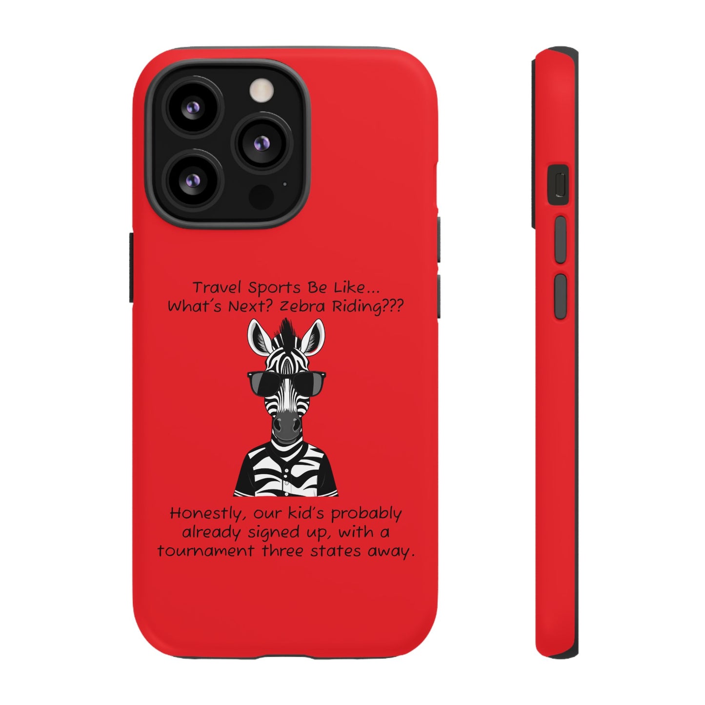 What's Next? Zebra Riding Travel Sports (Red) - Tough Case