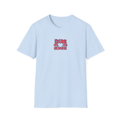 Dibs on Coach - Softstyle Tee