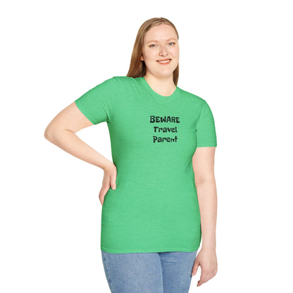 Beware Travel Parent  - Sideline Softstyle Tee