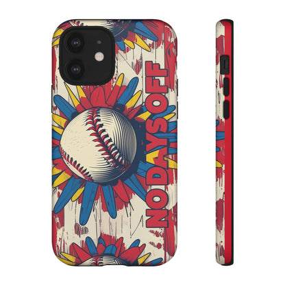 No Days Off Baseball V2- Tough Case