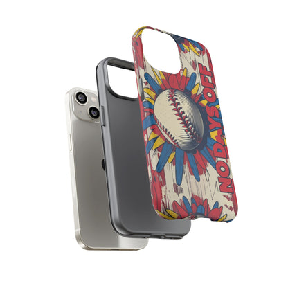 No Days Off Baseball V2- Tough Case