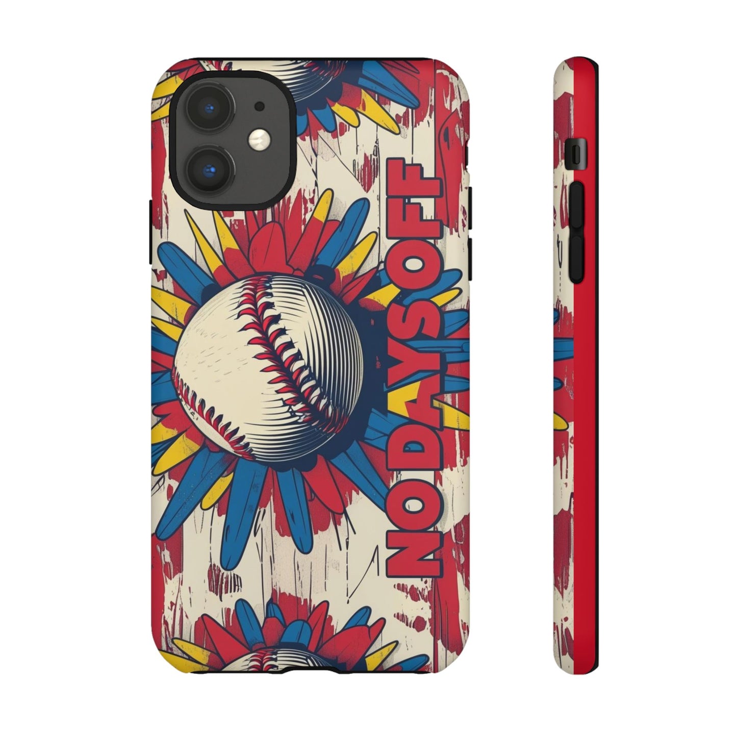 No Days Off Baseball V2- Tough Case