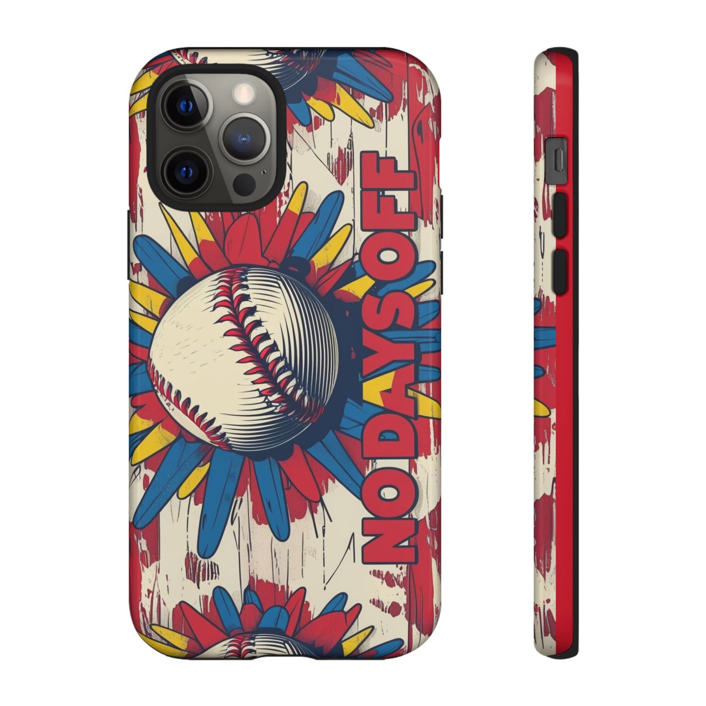 No Days Off Baseball V2- Tough Case