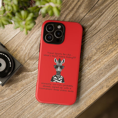 What's Next? Zebra Riding Travel Sports (Red) - Tough Case