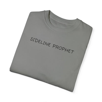 Sideline Prophet - Comfy Tee