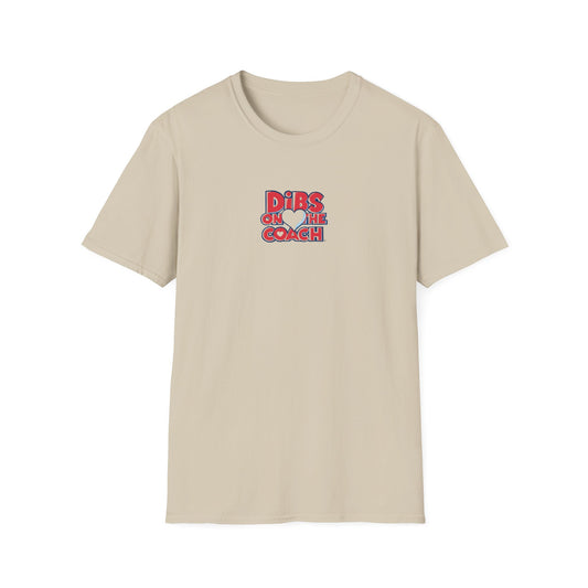 Dibs on Coach - Softstyle Tee