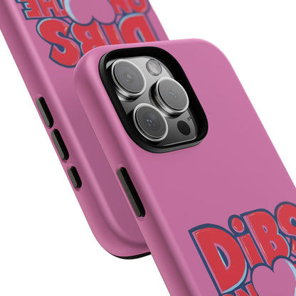 Dibs on the Coach- Tough Case