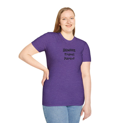 Beware Travel Parent  - Sideline Softstyle Tee