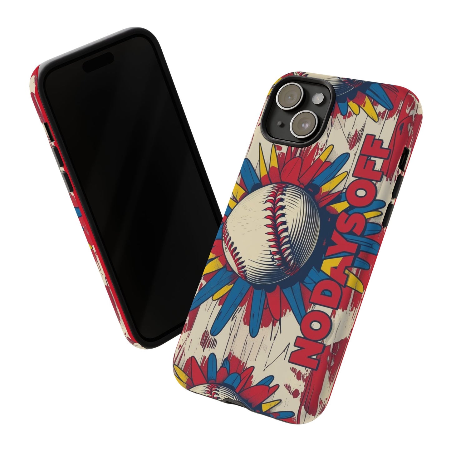 No Days Off Baseball V2- Tough Case