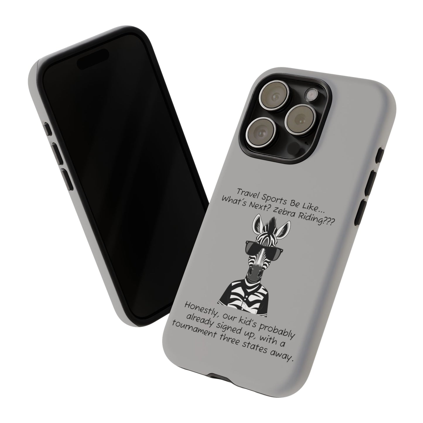What's Next? Zebra Riding Travel Sports -  Light Grey Tough Case