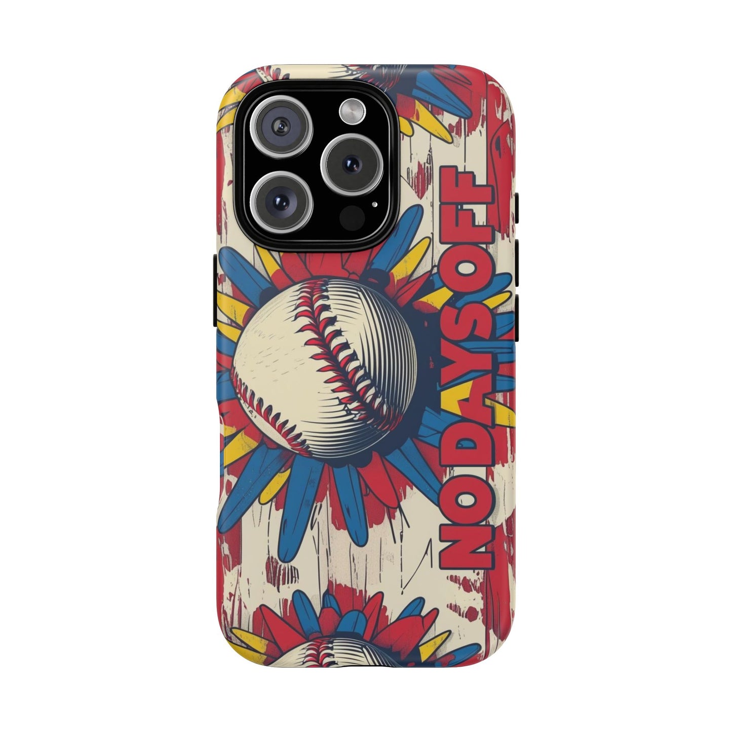 No Days Off Baseball V2- Tough Case