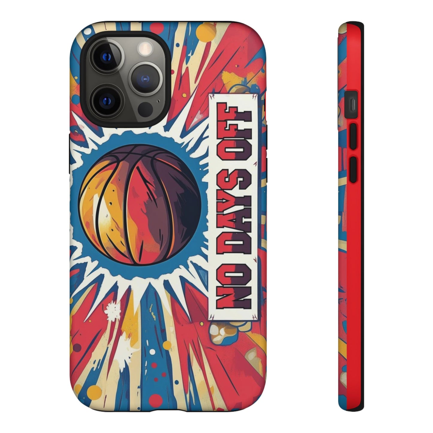 No Days Off Basketball V2 - Tough Case