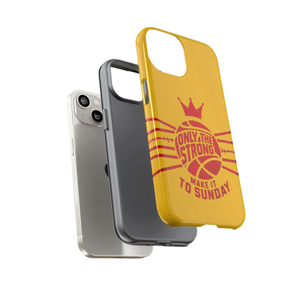 Only the Strong Make it to Sunday (yellow) - Tough Case