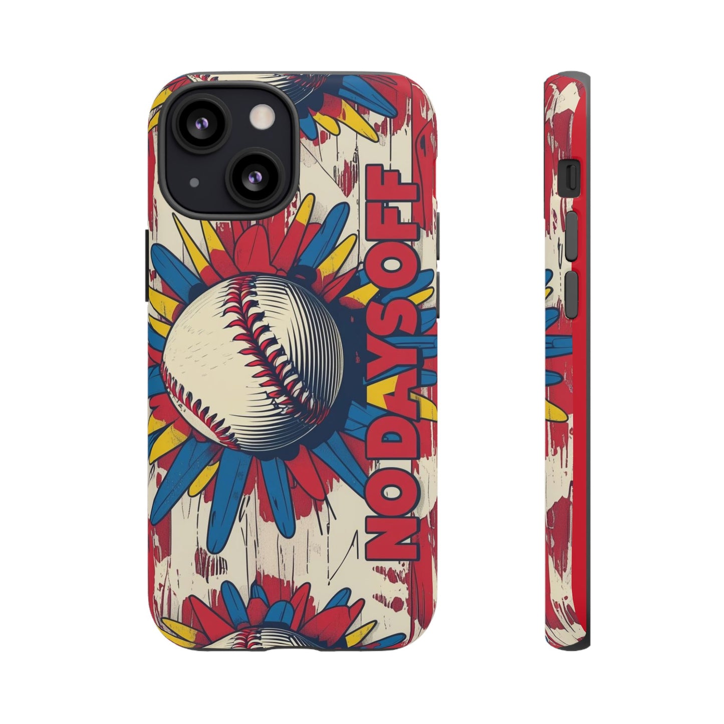 No Days Off Baseball V2- Tough Case