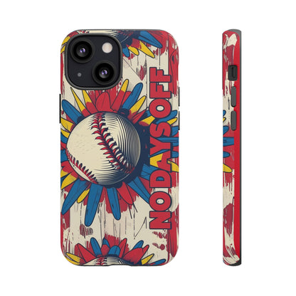 No Days Off Baseball V2- Tough Case