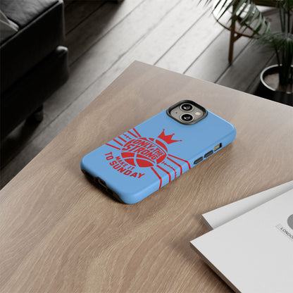 Only the Strong Make it to Sunday (light blue) - Tough Case