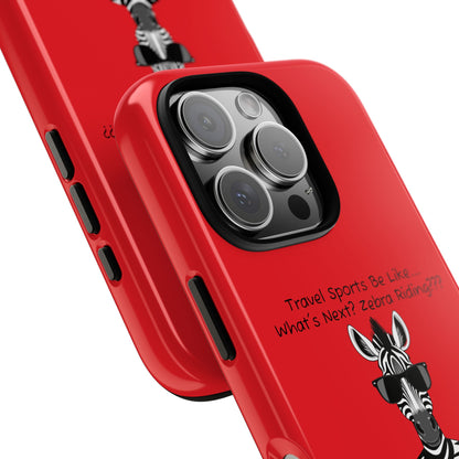 What's Next? Zebra Riding Travel Sports (Red) - Tough Case