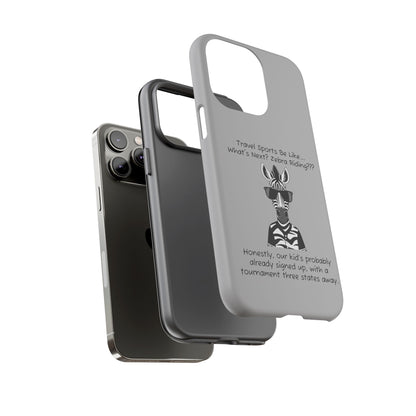 What's Next? Zebra Riding Travel Sports -  Light Grey Tough Case