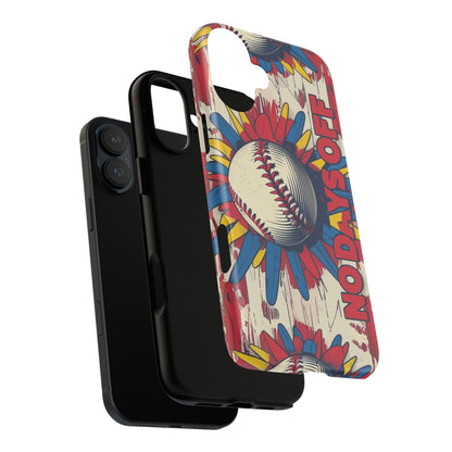 No Days Off Baseball V2- Tough Case