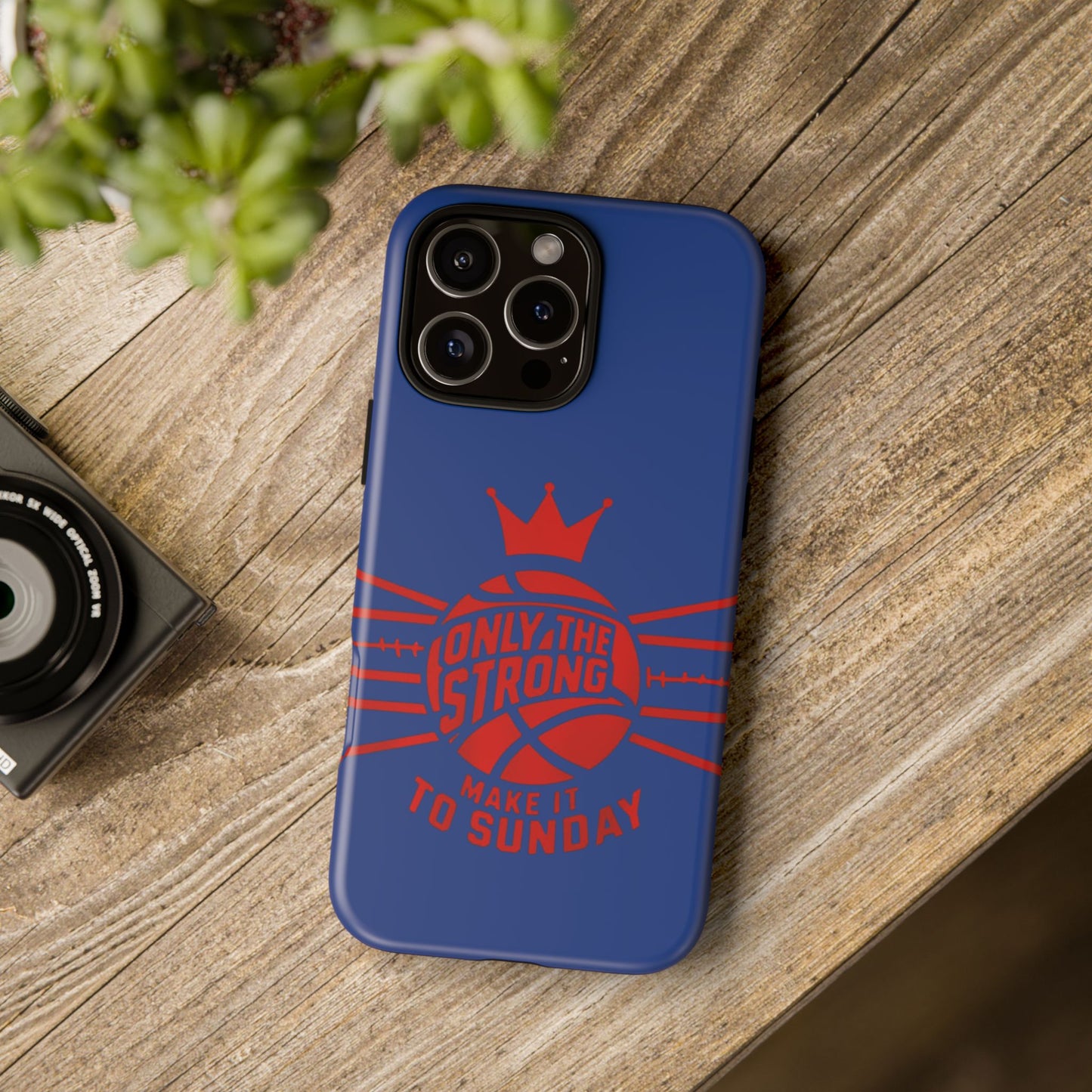 Only the Strong Make it to Sunday (dark blue) - Tough Case